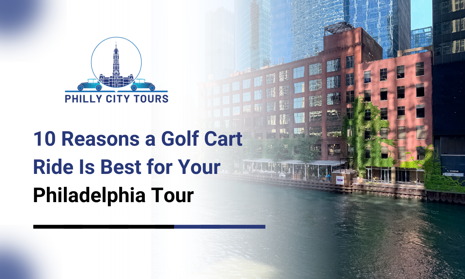 10 Reasons a Golf Cart Ride Is Best for Your Philadelphia Tour